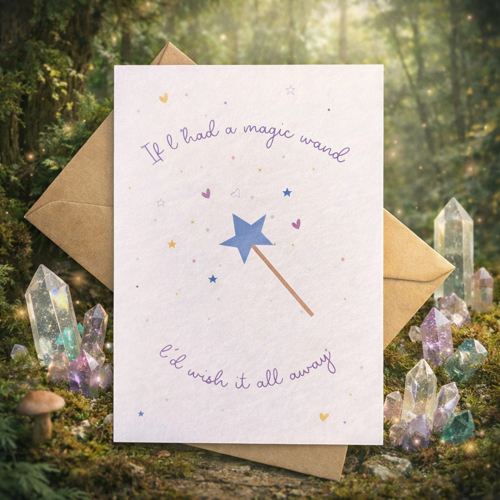 If I had a Magic Wand I'd Wish It All Away ♡ Card