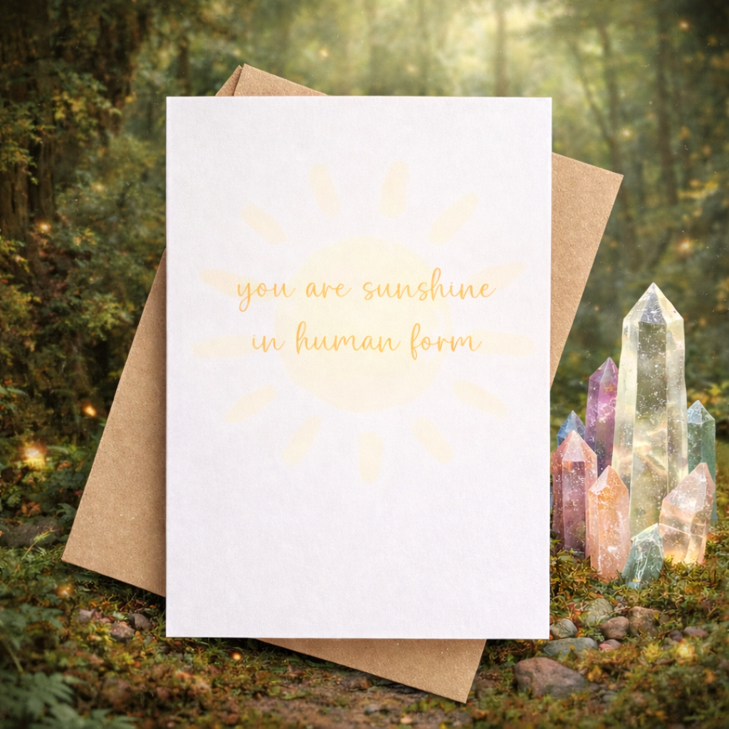 You Are Sunshine In Human Form ♡ Greeting Card